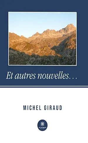 Et autres nouvelles… Michel Giraud