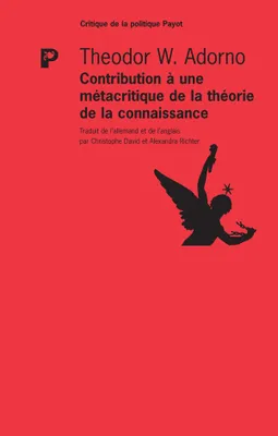Contribution à une métacritique de la théorie de la connaissance, études sur Husserl et les antinomies de la phénoménologie