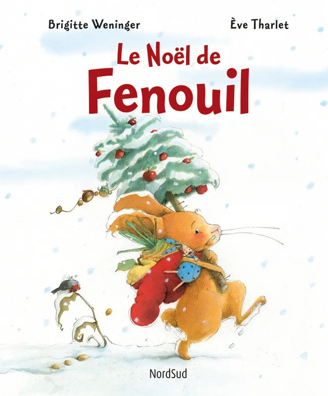 Livres Jeunesse Les tout-petits Albums animés et pop-up Fenouil - Le Noël de Fenouil Brigitte Weninger