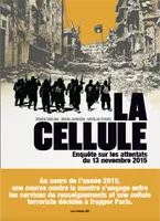 La cellule, Enquête sur les attentats du 13 novembre 2015