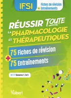 Réussir toute la pharmacologie en 75 fiches de révision et 75 entraînements, UE 2.11 - Semestres 1, 3 et 5