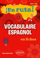 ¡En ruta! Vocabulaire espagnol en fiches, A1 vers A2