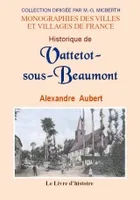 Historique de Vattetot-sous-Beaumont, Seine-Inférieure