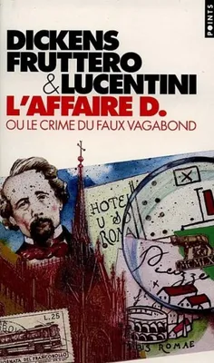 L'affaire D. ou Le crime du faux vagabond Fruttero, Carlo and Lucentini, Franco, roman