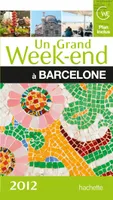 Un Grand Week-End à Barcelone 2012