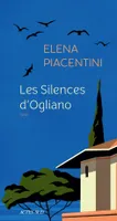 Les silences d'Ogliano, Roman
