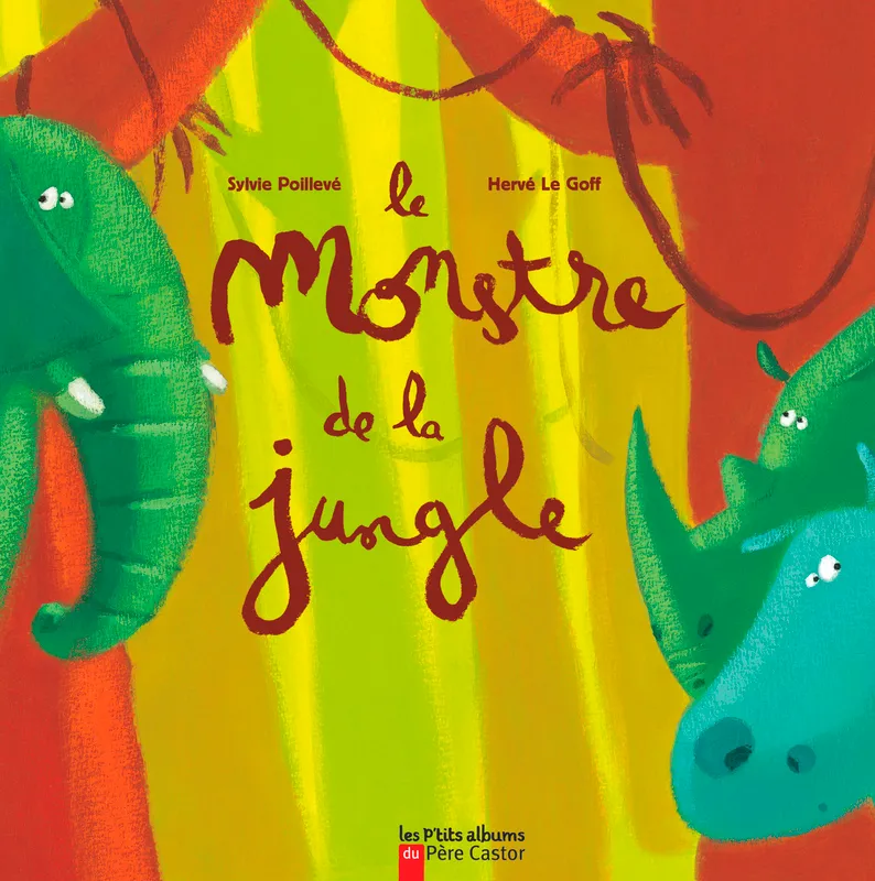 Livres Jeunesse de 3 à 6 ans Albums Le Monstre de la jungle Sylvie Poilleve