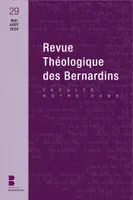 REVUE THEOLOGIQUE DES BERNARDINS N. 29