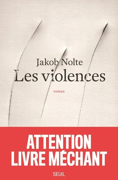 Livres Littérature et Essais littéraires Romans contemporains Etranger Les violences Jakob Nolte