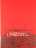 Fondation Cartier pour l'art contemporain, 2, 30 ans, Volume 2