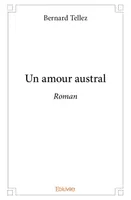 Un amour austral, Roman