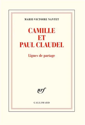 Camille et Paul Claudel, Lignes de partage