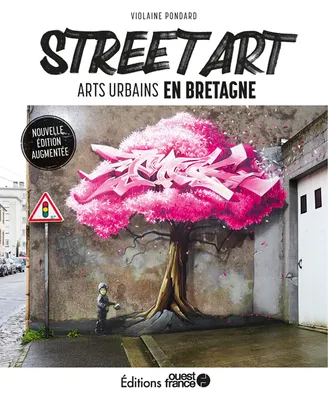 Street Art, Arts urbains en Bretagne