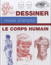 Livres Loisirs Loisirs créatifs et jeux Loisirs créatifs Dessiner mode d'emploi : le corps humain Reed Hastings
