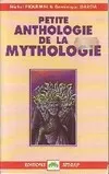 Petite anthologie de la mythologie