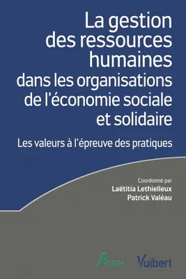 La gestion des ressources humaines dans les organisations de l’économie sociale et solidaire, Les valeurs à l’épreuve des pratiques
