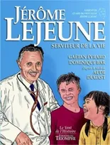 BD - Jérôme Lejeune - Serviteur de la Vie