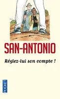 San-Antonio, 1, Réglez-lui son compte, kill him