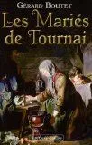 Maries De Tournai (Les), roman