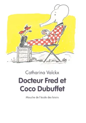 docteur fred et coco dubuffet nl edition