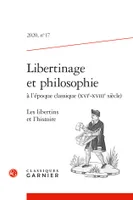 Libertinage et philosophie à l'époque classique (XVIe-XVIIIe siècle), Les libertins et l'histoire