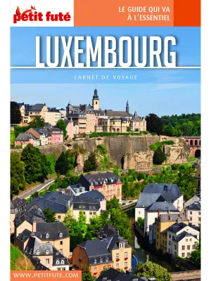 Guide LUXEMBOURG GRAND DUCHÉ 2019 Carnet Petit Futé