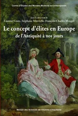 Le concept d’élites en Europe, De l’Antiquité à nos jours