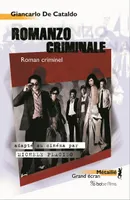 Romanzo criminale, roman criminel