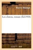 Les clowns, roman