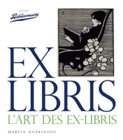 Ex Libris, l'art des Ex-Libris, l'art des ex-libris