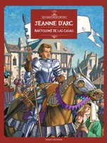 Les chercheurs de Dieu., Tome 9, Jeanne d'Arc, Bartolomé De Las Casas CDD en BD