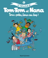 Le meilleur de Tom Tom et Nana, 6, Le meilleur de Tom-Tom et Nana / Tous potes, tous au top !, Le meilleur de Tom-Tom et Nana tome 6