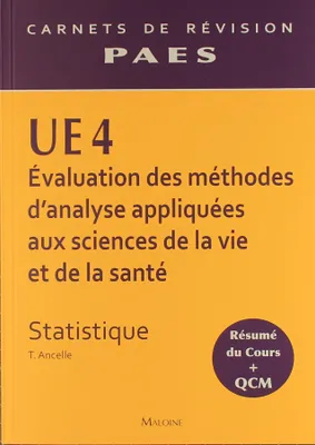 UE4, Évaluation des méthodes d'analyse appliquées aux sciences de la vie et de la santé, Statistique, UE4 évaluation des méthodes d'analyse appliquées aux sciences de la vie et de la santé / statistique