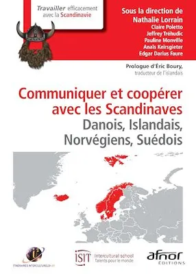 Communiquer et coopérer avec les Scandinaves, Danois, Islandais, Norvégiens, Suédois