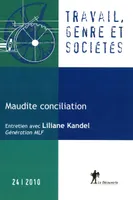 Revue Travail, genre et sociétés numéro 24 Maudite conciliation, Maudite conciliation