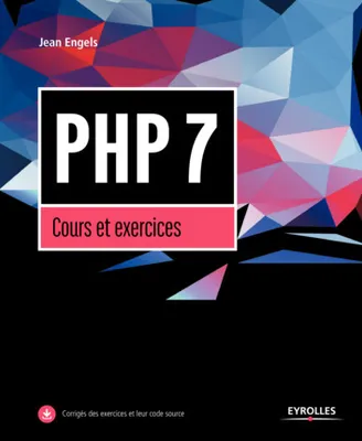 PHP 7 / cours et exercices, Cours et exercices