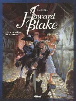 1, Howard Blake - Tome 01, La Lumière de l'ombre