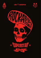 Rockabilly Zombie Superstar, Intégrale
