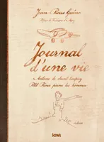 Journal d'une vie, Antoine de saint-exupéry, 
