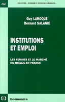 Institutions et emploi - les femmes et le marché du travail en France, les femmes et le marché du travail en France