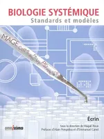 BIOLOGIE SYSTEMIQUE, Standards et modèles