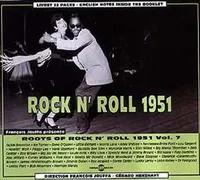 ROOTS OF ROCK N ROLL VOLUME 7 1951 COFFRET DOUBLE CD AUDIO