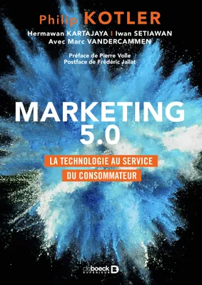 Marketing 5.0, La technologie au service du consommateur