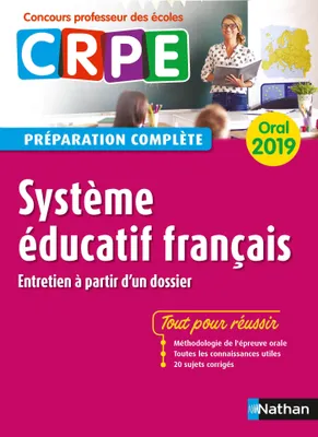 Système éducatif français - Oral 2019 - Préparation complète - CRPE, Format : ePub 3