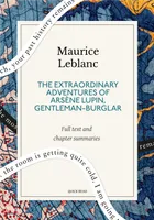 The Extraordinary Adventures of Arsène Lupin, Gentleman-Burglar: A Quick Read edition