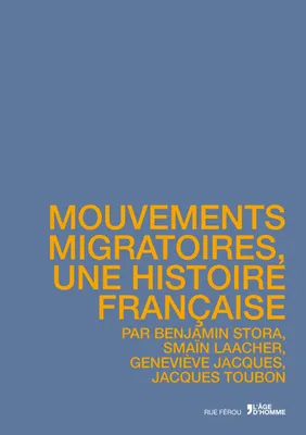 Mouvements migratoires - une histoire française
