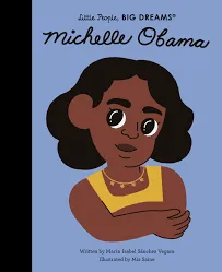 Little People Big Dreams Michelle Obama /anglais