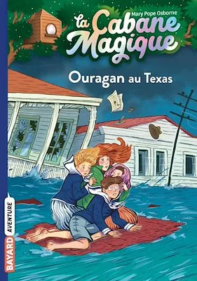 La cabane magique, Tome 52, Ouragan au Texas