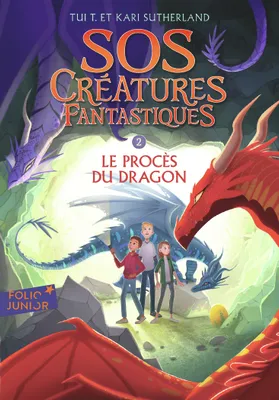SOS Créatures fantastiques (Tome 2) - Le Procès du dragon