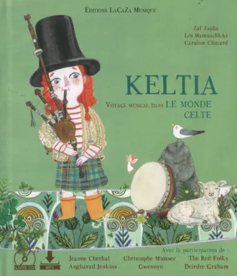 Keltia, voyage musical dans le monde celte